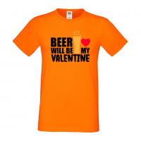 Мъжка тениска Beer Will Be My Valentine,Бира,Бирфест,Beerfest,Подарък,Изненада,Рожден Ден, снимка 7 - Тениски - 36377081