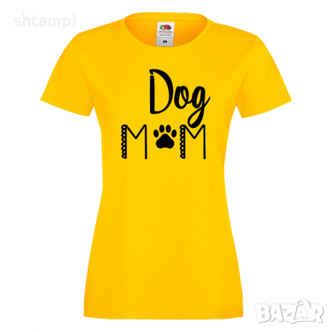 Дамска тениска Dog Mom 2 Празник на Майката,Подарък,Изненада,Рожден Ден, снимка 8 - Тениски - 36294636