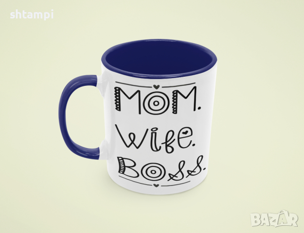 Чаша Mom Wife Boss,Любов,Подарък,Рожден Ден,Изненада,Мама,Майка,Обич,Празник,