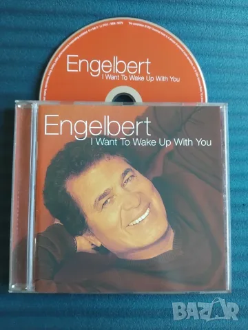 Engelbert  ‎– I Want To Wake Up With You - оригинален диск музика