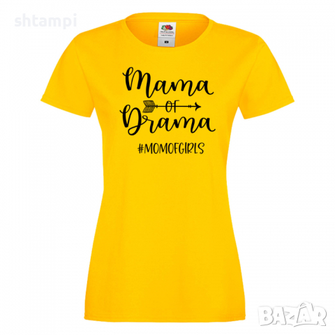 Дамска тениска Mama Of Drama mom of girls 3,Празник на Майката,Подарък,Изненада,Рожден Ден, снимка 8 - Тениски - 36296846