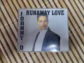 Johnny O – Runaway Love, снимка 1