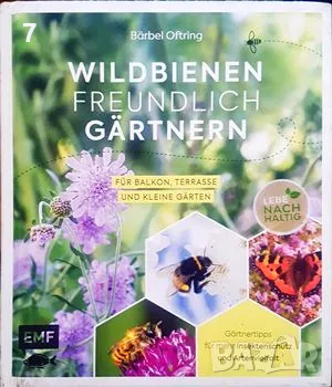 Книга Wildbienen freundlich gartnern - Barbel Oftring  2020 г., снимка 1
