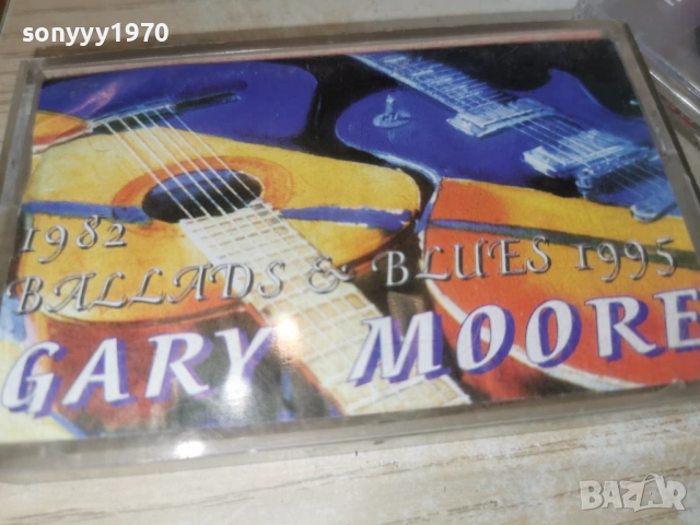 GARY MOORE 0901261146, снимка 7 - Аудио касети - 53041678