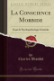La Conscience Morbide Книга на Френски 
