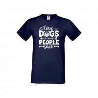Мъжка тениска Свети Валентин Love Dogs Because People Suck, снимка 7 - Тениски - 35713543