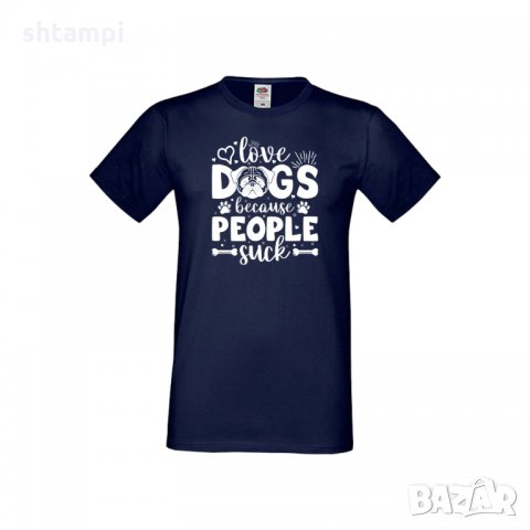 Мъжка тениска Свети Валентин Love Dogs Because People Suck, снимка 7 - Тениски - 35713543