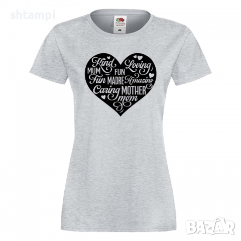 Дамска тениска Mother Heart Words 2,Празник на Майката,Подарък,Изненада,Рожден Ден, снимка 5 - Тениски - 36297292