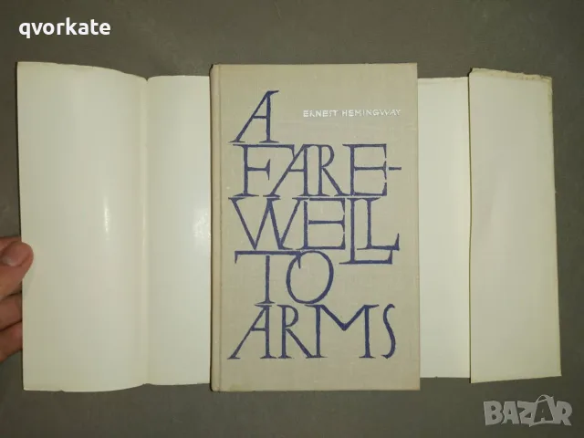 A farewell to arms - Ernest Hemingway, снимка 4 - Художествена литература - 12396445