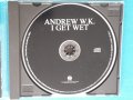 Andrew W.K. – 2001 - I Get Wet(Hard Rock,Heavy Metal), снимка 6