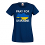 Дамска тениска PRAY FOR UKRAINE,Укркайна, против Войната, снимка 4