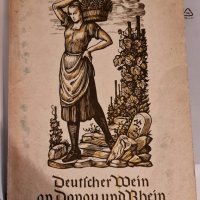 Deutscher Wein an Donau und Rhein Немско вино по Дунава и Рейн, снимка 1 - Енциклопедии, справочници - 42328971