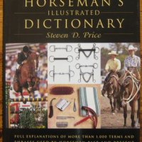 The Horseman's Illustrated Dictionary, Steven D. Price, снимка 1 - Енциклопедии, справочници - 35706501
