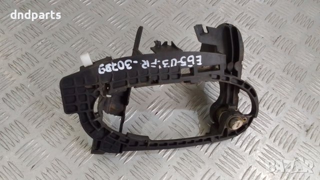 Основа дръжка врата BMW 7-Series E65 2003г.(предна дясна)	