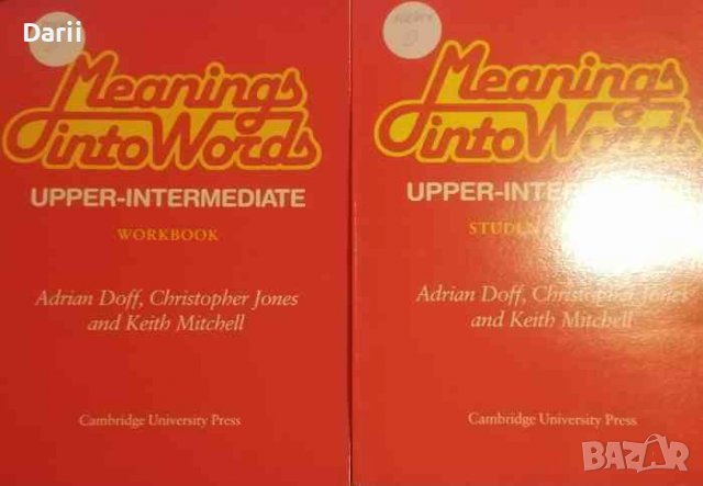 Meanings into Words. Upper-intermediate. Workbook and Student's Book Adrian Doff, Cristopher Jones, 