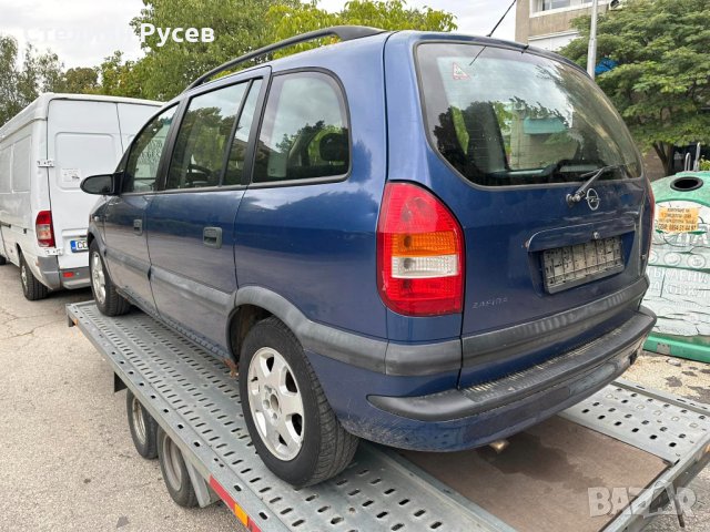 НА ЧАСТИ opel zafira a 1.6 101 к.с БЕНЗИН код на мотора    X16XE20Z84045 само на части ДВИГАТЕЛЯ е з, снимка 7 - Автомобили и джипове - 42274749