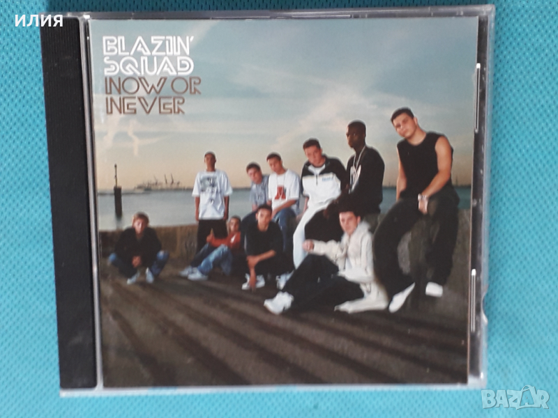 Blazin' Squad – 2003 - Now Or Never(Pop Rap), снимка 1