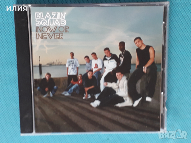 Blazin' Squad – 2003 - Now Or Never(Pop Rap), снимка 1 - CD дискове - 44719007