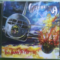 хеви метъл Vanexa - Too Heavy to Fly CD, снимка 1 - CD дискове - 41348541