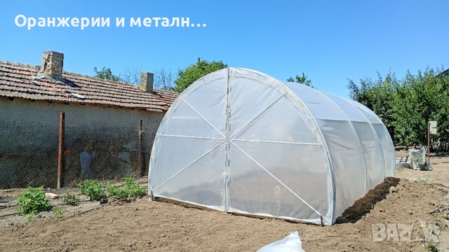 Нова оранжерия 18кв.м, снимка 6 - Други услуги - 22085509