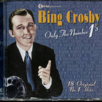 Bing Crosby -Only The Number1, снимка 1 - CD дискове - 36222912