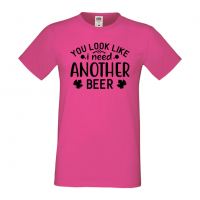 Мъжка тениска You Look Like I Need Another Beer,Бира,Бирфест,Beerfest,Подарък,Изненада,Рожден Ден, снимка 6 - Тениски - 36389608