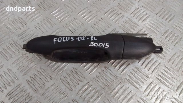 Дръжка врата Ford Focus 2002г.(задна лява)	