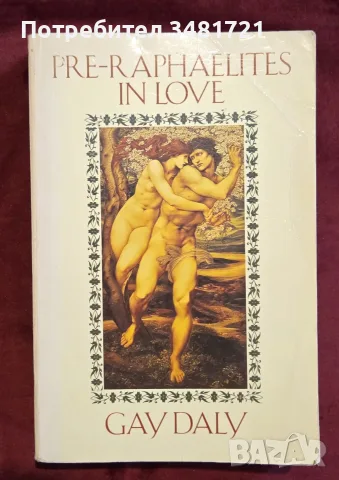 The Pre-Raphaelites in Love