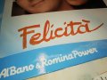 SOLD!!!!AL BANO & ROMINA POWER-FELICITA-ПЛОЧА ВНОС GERMANY 1504231908, снимка 3