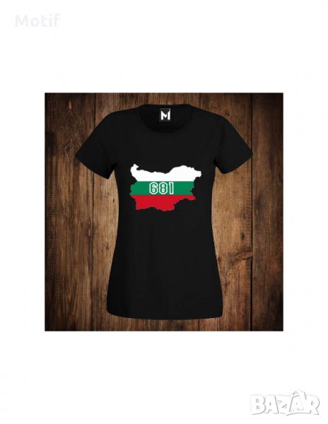 Дамска патриотична тениска с щампа за ТРЕТИ МАРТ - Трибагреник - 681 год.  , снимка 1