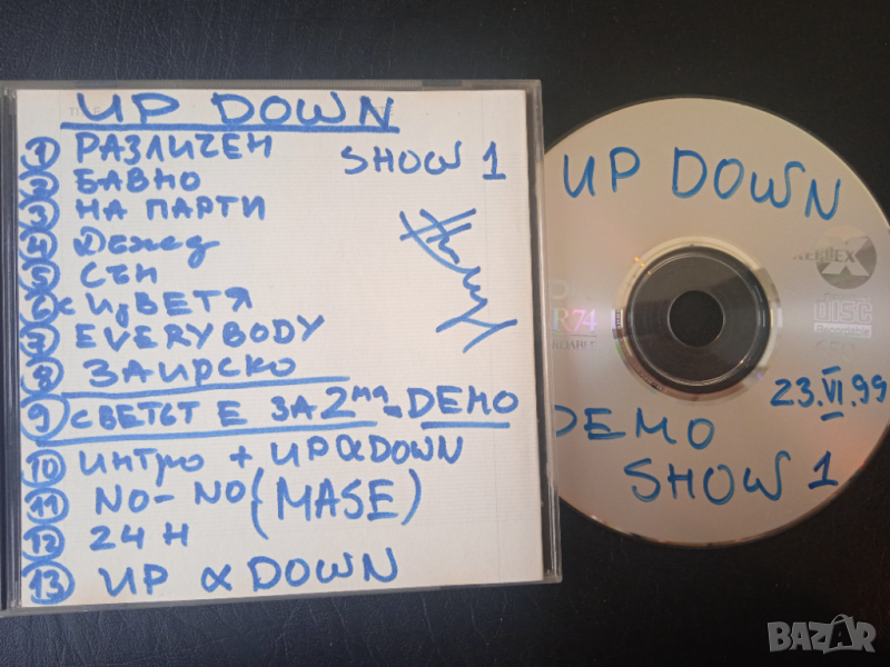 UP DOWN - Demo Show 1 (1999г.) записан промо диск за радио станция, снимка 1