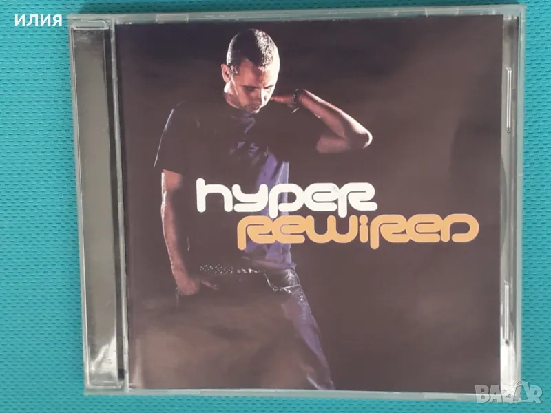 Hyper – 2007 - Rewired(Breakbeat, Breaks, Electro), снимка 1
