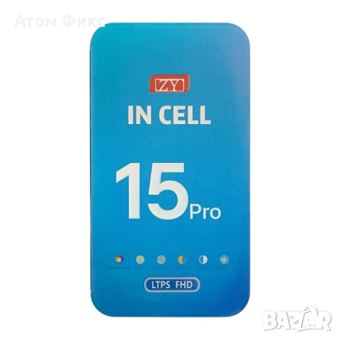 Дисплей за APPLE iPhone 15 Pro ZY-IN CELL FHD, снимка 4 - Резервни части за телефони - 53632218