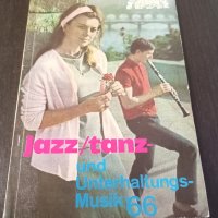 Книги Немски Език: Jazz / tanz - und Unterhaltungs - Musik'66, снимка 1 - Художествена литература - 38732036