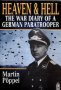 Продавам книгата - Heaven and hell. The war diary of a german paratrooper