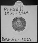 Монета Бразилия 200 Реис 1867 г. Крал Педро II, снимка 1 - Нумизматика и бонистика - 35778255