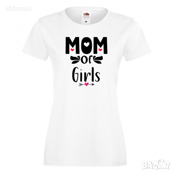 Дамска тениска Mom Of Girls,Празник на Майката,Подарък,Изненада,Рожден Ден, снимка 1