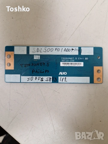 PHILIPS 50PFS5803/12 715G9237-M01-B00-005T 715G8962-P02-000-003S T500HVN07.5 SDL500F0(AD0-000), снимка 9 - Части и Платки - 53355936