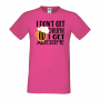 Мъжка тениска I Don't Get Drunk I Get Awesome,Бира,Бирфест,Beerfest,Подарък,Изненада,Рожден Ден, снимка 7