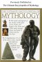 The Ultimate Encyclopedia of Mythology: An A-Z Guide to the Myths and Legends of the Ancient W, снимка 1