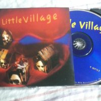 Little Village – Little Village оригинален диск, снимка 1 - CD дискове - 39655295