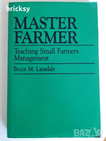 Master Farmer Teaching Small Farmers Management Bruce M Lansdale Автограф, снимка 1