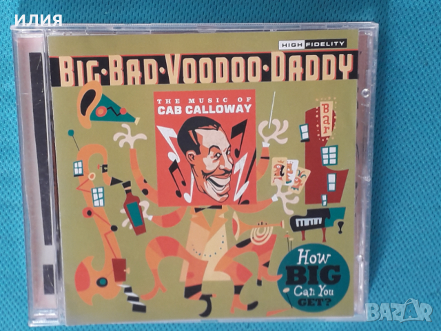Big Bad Voodoo Daddy(Big Band,Dixieland,Swing) – 2CD, снимка 1 - CD дискове - 44611163