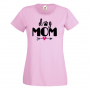 Дамска тениска Dog Mom 4,Празник на Майката,Подарък,Изненада,Рожден Ден, снимка 8