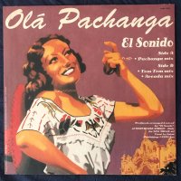El Sonido – Ola' Pachanga, Vinyl 12", снимка 2 - Грамофонни плочи - 41587962
