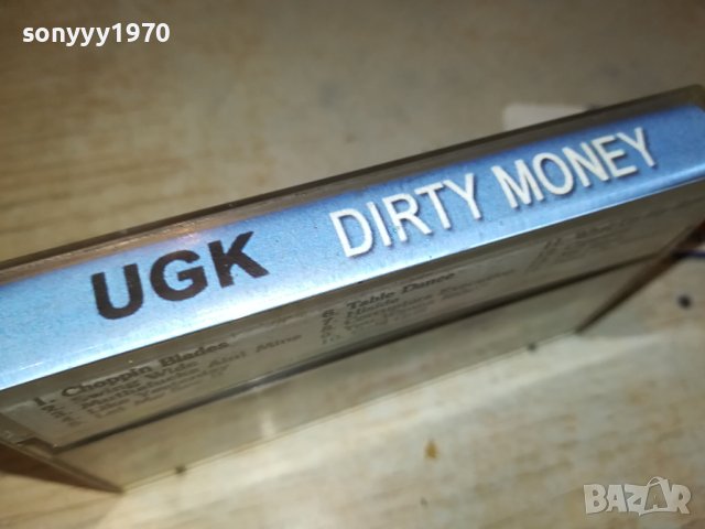 UGK DIRTY MONEY-КАСЕТА 0806231018, снимка 5 - Аудио касети - 41038108