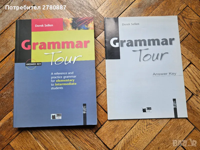 Grammar Tour + Answer Key  Derek Sellen  Летера Учебник и помагало по английски език, снимка 1