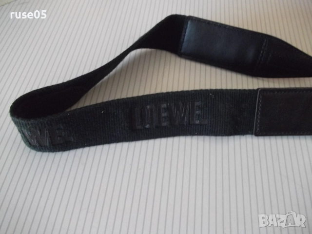 Ремък "LOEWE." за фотоапарат , камера и други, снимка 2 - Чанти, стативи, аксесоари - 51787589