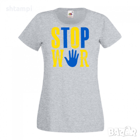 Дамска тениска STOP WAR,Support Ukraine, Stop War in Ukraine,, снимка 3 - Тениски - 36114847