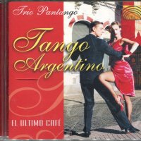 Tango Argentino-Trio Pantango-El Ultimo CafeTrio Pantango, снимка 1 - CD дискове - 34439545